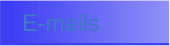 E-mails
